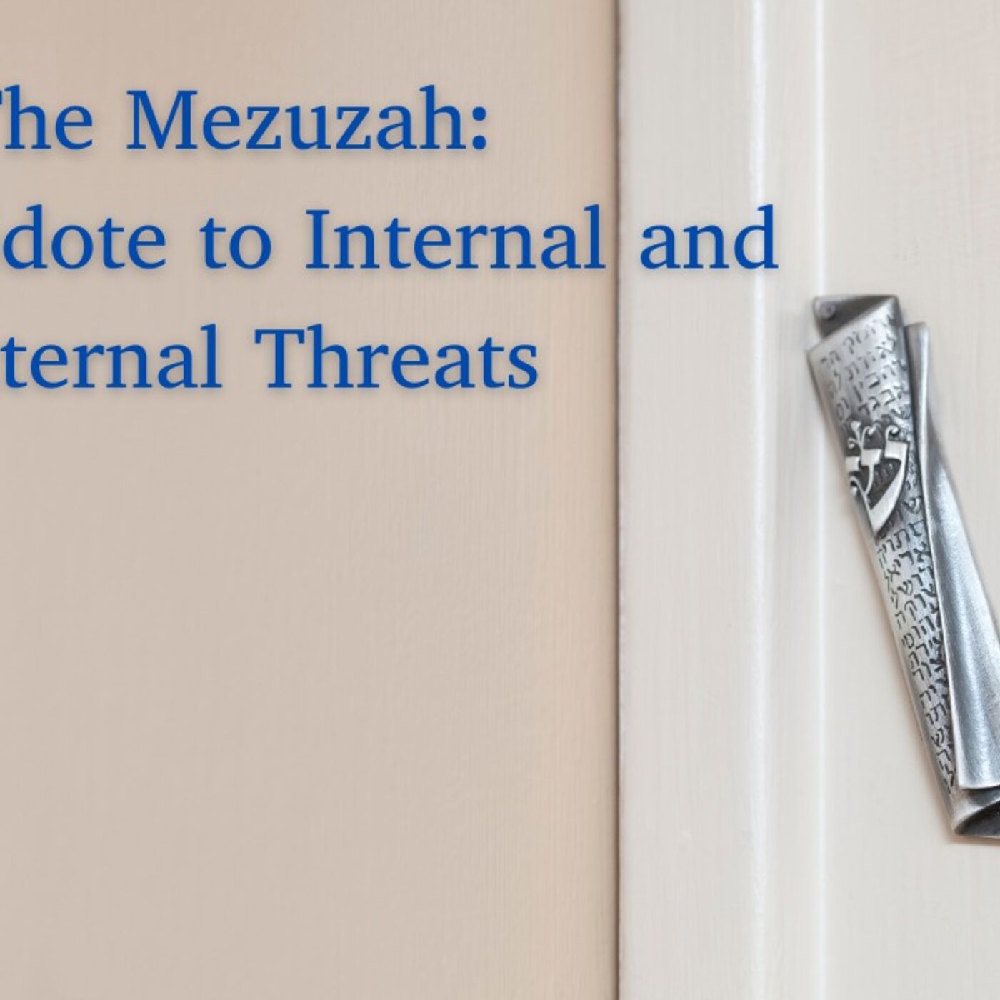 Mezuzah Power